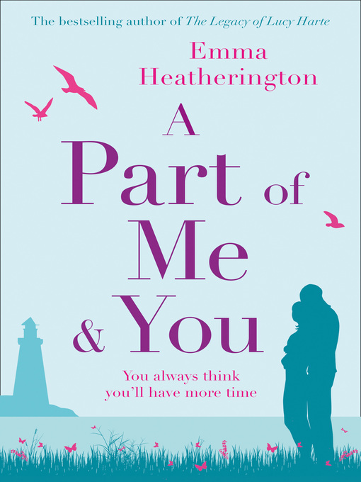 Title details for A Part of Me and You by Emma Heatherington - Wait list